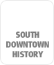 South Downtown History